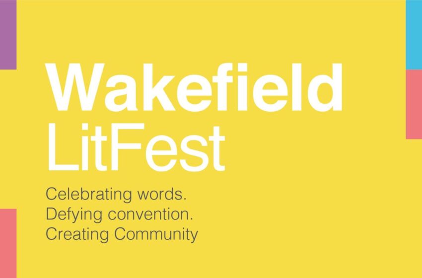  Wakefield Litfest to hold free Panel Event on ‘Writing in the North’