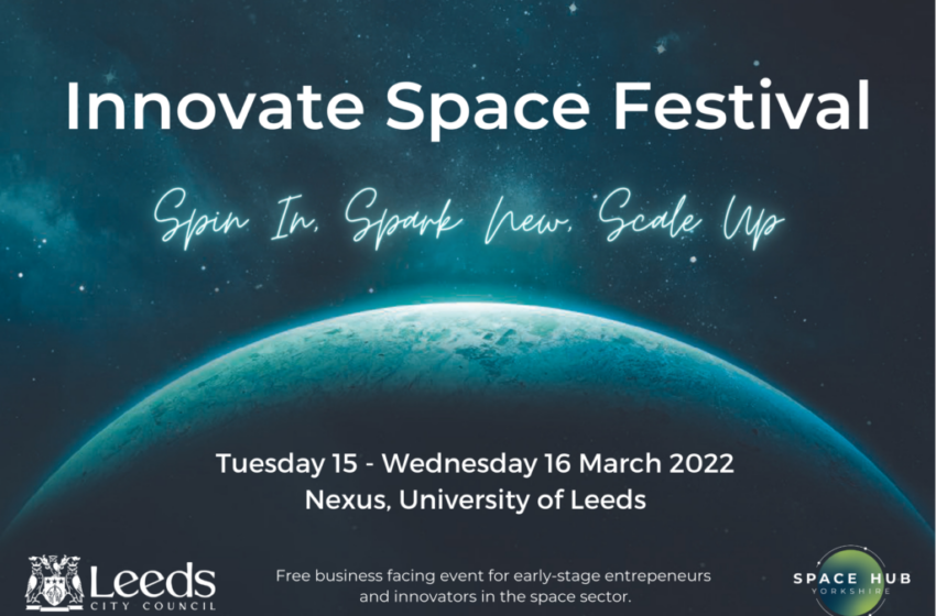  University of Leeds to host festival for space entrepreneurs