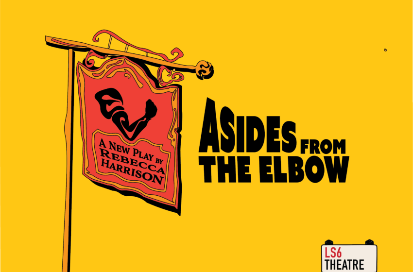  Cans of Carling, Noël Coward, and Scottish Independence – Asides from the Elbow Preview for Edinburgh Fringe