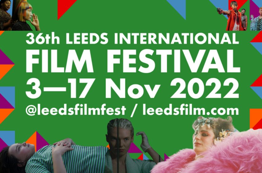  Leeds International Film Festival 2022 Roundup
