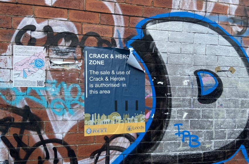 ‘Crack and heroin zone’: fake posters claim that Class A drugs are ‘authorised’ in Leeds